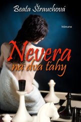 kniha Nevera na dva ťahy, KORUNA 2013