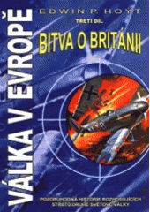 kniha Válka v Evropě. Třetí díl, - Bitva o Británii - Bitva o Británii, Slovanský dům 2001
