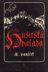 kniha Husitská balada, Středočeské nakladatelství a knihkupectví 1978