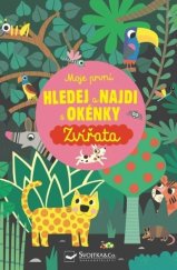kniha Moje první Hledej a najdi s okénky Zvířata, Svojtka 2025