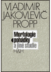 kniha Morfologie pohádky a jiné studie, H & H 1999