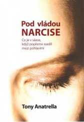 kniha Pod vládou narcise Co je v sázce, když popřeme rozdíl mezi pohlavími, Kartuziánské nakladatelství 2018