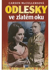 kniha Odlesky ve zlatém oku, Leda 2011