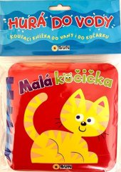 kniha Malá kočička Hurá do vody Kousací knížka do vody i do kočárku, Sun 2025