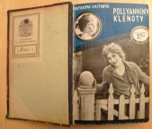 kniha Pollyanniny klenoty Díl čtvrtý kniha radosti., Sfinx, Bohumil Janda 1931
