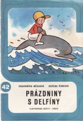 kniha Prázdniny s delfíny, Orbis 1977