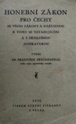 kniha Honební zákon pro Čechy se všemi zákony a nařízeními k tomu se vztahujícími a s příslušnou judikaturou, F. Freudenfeld 1930