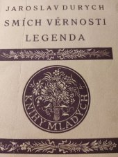 kniha Smích věrnosti Legenda, Družstvo přátel studia 1924