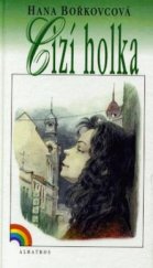 kniha Cizí holka, Albatros 1999