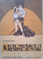 kniha Král Myška a princ Junák příhody statečných trpaslíků, F. Šimáček 1922