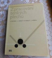 kniha Zpracování tenkých plechů, SNTL 1982