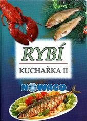 kniha Rybí kuchařka., Nowaco Czech Republik 2000