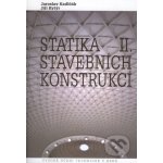 kniha Statika stavebních konstrukcí II Určeno pro posl. fak. stavební, MON 1988