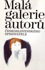 kniha Malá galerie autorů Československého spisovatele, Československý spisovatel 1989