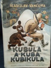 kniha Kubula a Kuba Kubikula, SNDK 1952