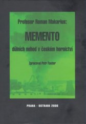 kniha Memento důlních nehod v českém hornictví, Montanex 2008