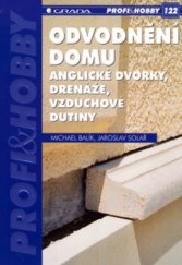 kniha Odvodnění domu anglické dvorky, drenáže, vzduchové dutiny, Grada 2006