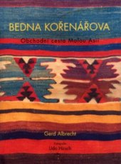 kniha Bedna kořenářova obchodní cesta Malou Asií, Sursum 2005