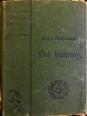 kniha Dvě královny historická povídka, Bursík & Kohout 1900