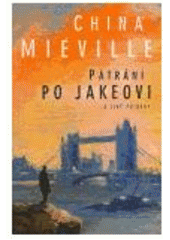 kniha Pátrání po Jakeovi a jiné příběhy, Laser 2006