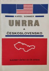 kniha UNRRA a Československo, Slezský ústav Akademie věd České republiky 1993