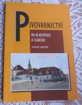 kniha Pivovarnictví na Kladensku a Slánsku, Okresní muzeum Kladno 2002