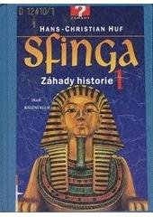 kniha Sfinga 1. záhady historie, Ikar 1997