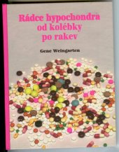 kniha Rádce hypochondra od kolébky po rakev, Metramedia 2000