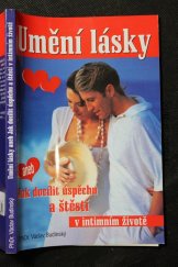 kniha Umění lásky, aneb, Jak docílit úspěchu a štěstí v intimním životě, FT Publishing 1998