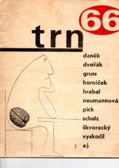 kniha Trn 66 Programová prop. publ., Haškova Lipnice 1966