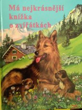 kniha Má nejkrásnější knížka o zvířátkách , Junior 2017