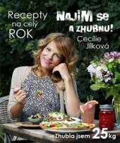 kniha Najím se a zhubnu Recepty na celý ROK, Procházka Publishing 2017