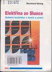 kniha Elektřina ze Slunce fotovoltaika v teorii a praxi, HEL 1993
