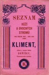 kniha Seznam růží a ovocných stromů firmy Kliment pro podzim 1928  - jaro 1929, s.n. 