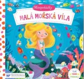kniha Malá mořská víla Minipohádky, Svojtka & Co. 2017