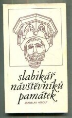 kniha Slabikář návštěvníků památek, Středisko st. památkové péče a ochrany přírody 1980