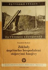 kniha Základy úspěšného hospodaření stájovými hnojivy, Brázda 1952