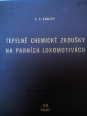 kniha Tepelně chemické zkoušky na parních lokomotivách, Dopravní nakladatelství 1955