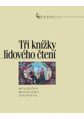 kniha Tři knížky lidového čtení, Nakladatelství Lidové noviny 2000