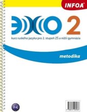 kniha Echo 2 metodika kurz ruského jazyka pro 2.stupeň ZŠ a nižší gymnázia, INFOA 2025