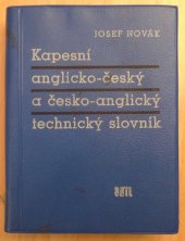 kniha Kapesní anglicko-český a česko-anglický technický slovník Určeno techn. překladatelům, prac. zahr. obchodu i technikům odjíždějícím na montáže do ciziny, SNTL 1959