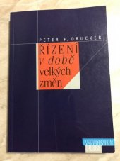 kniha Řízení v době velkých změn, Management Press 1998