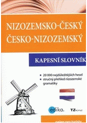 kniha Nizozemsko-český, česko-nizozemský kapesní slovník = Zakwoordenboek nederlands-tsjechisch, tsjechisch-nederlands, TZ-one 2012