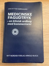 kniha Medicinske fagudtryk en klinisk ordbog med kommentarer, Arnold Busck 2001