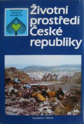 kniha Životní prostředí České republiky vývoj a stav do konce roku 1989, Academia 1990