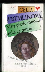 kniha Mha přede mnou, mha za mnou, Český spisovatel 1993