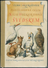 kniha Podivuhodná cesta Nilse Holgerssona Švédskem, SNDK 1967