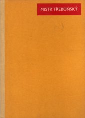 kniha Mistr třebonský [výbor obrazů, Melantrich 1937