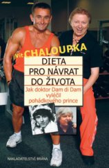 kniha Dieta pro návrat do života jak doktor Dam di Dam vyléčil pohádkového prince, Brána 2003