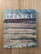 kniha Telecí historie a současnost, Obecní úřad v Telecím 2003